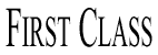 FIRST CLASS